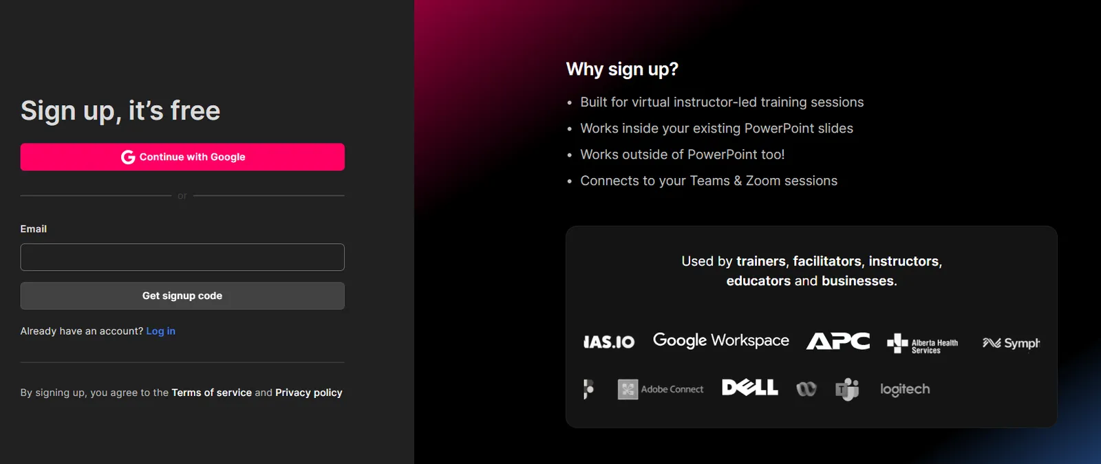 Screenshot of the same signup screen with a value panel added on the right. It is headed "Why sign up?" and lists: built for virtual instructor-led training sessions, works inside your existing PowerPoint slides, works outside of PowerPoint too, and connects to your Teams and Zoom sessions. A card below reads "Used by trainers, facilitators, instructors, educators and businesses" over a row of customer logos including IAS.IO, Google Workspace, APC, Alberta Health Services, Adobe Connect, Dell, Microsoft Teams and Logitech.