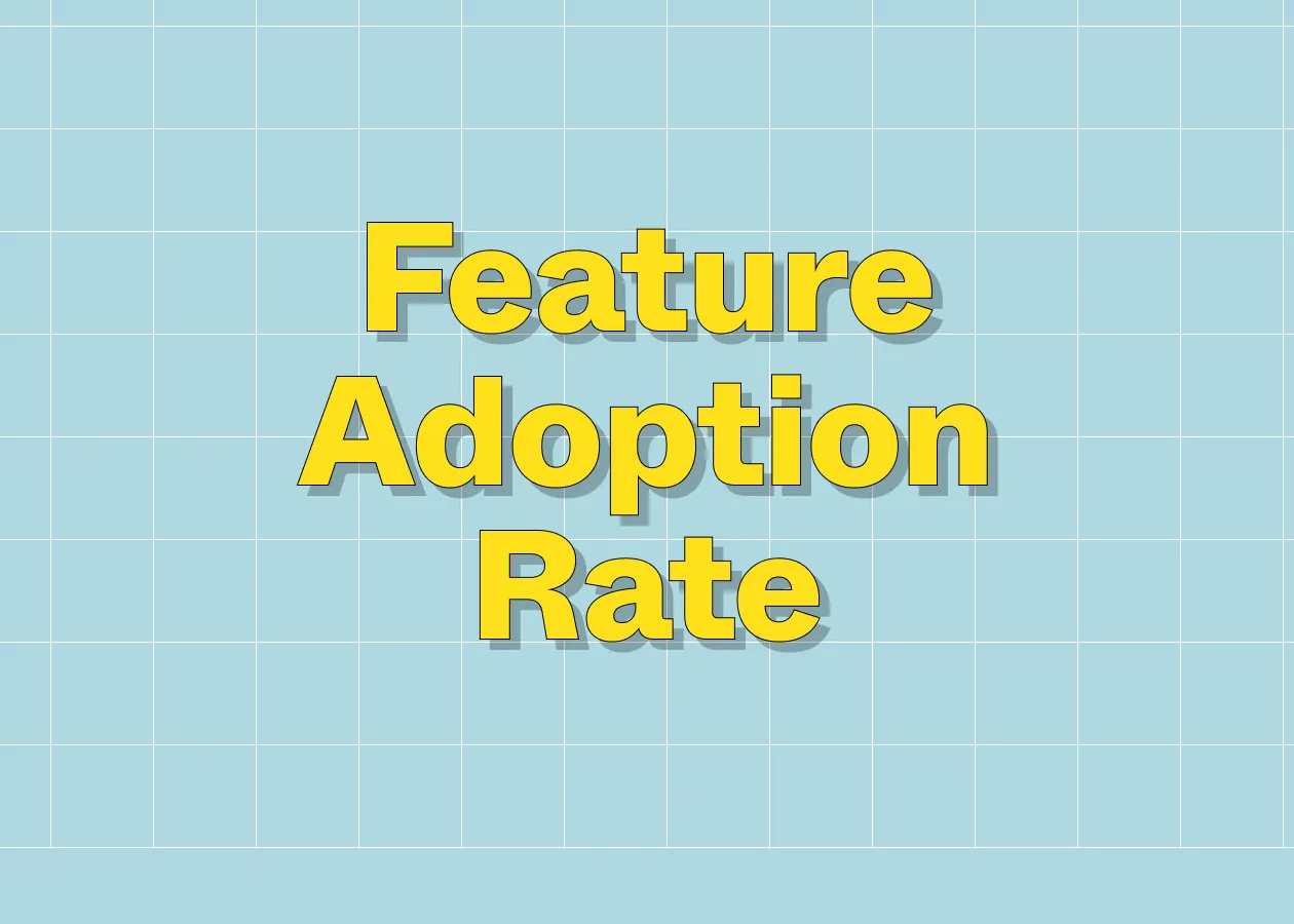 Feature Adoption Rate