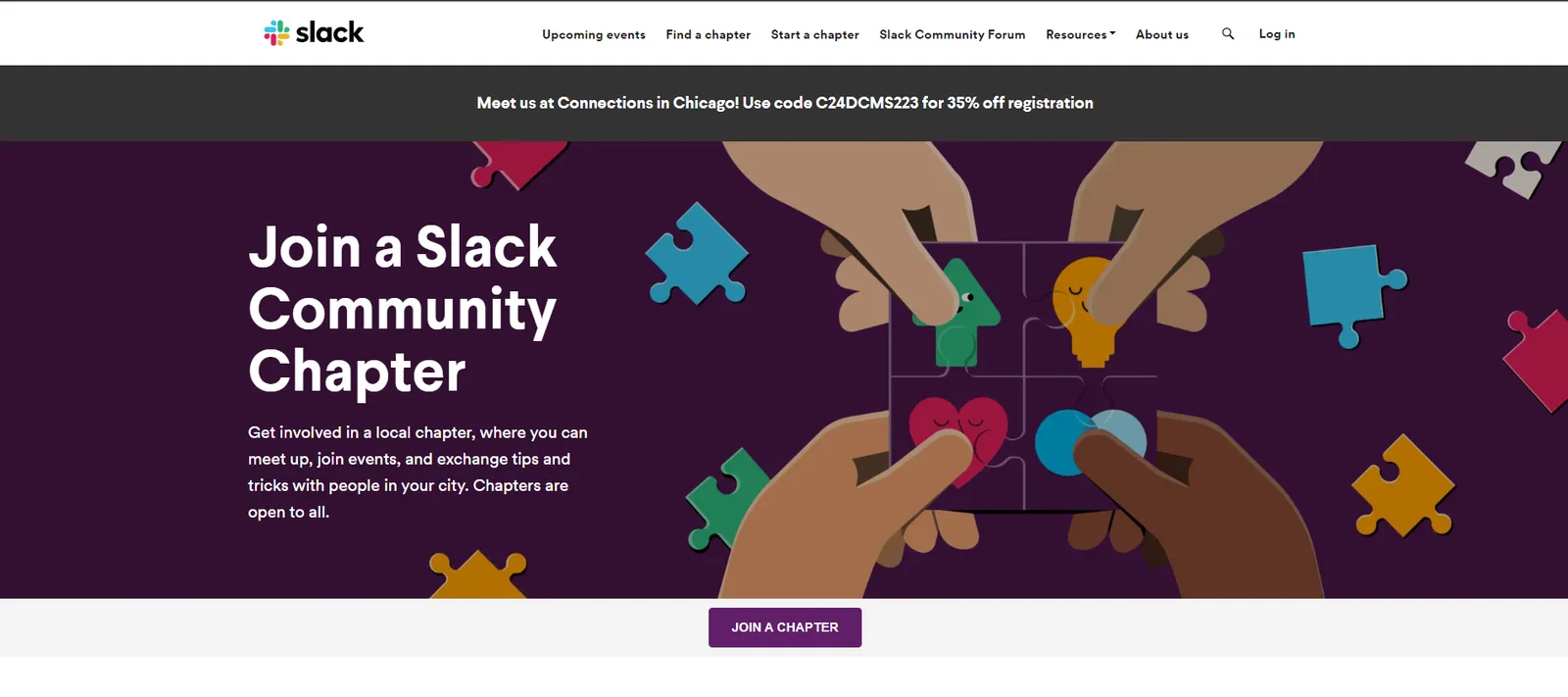 Screenshot of the Slack Community Chapter page, headed 'Join a Slack Community Chapter' with the line 'Get involved in a local chapter, where you can meet up, join events, and exchange tips and tricks with people in your city. Chapters are open to all.' An illustration shows four hands assembling a jigsaw, and a Join a Chapter button sits below.