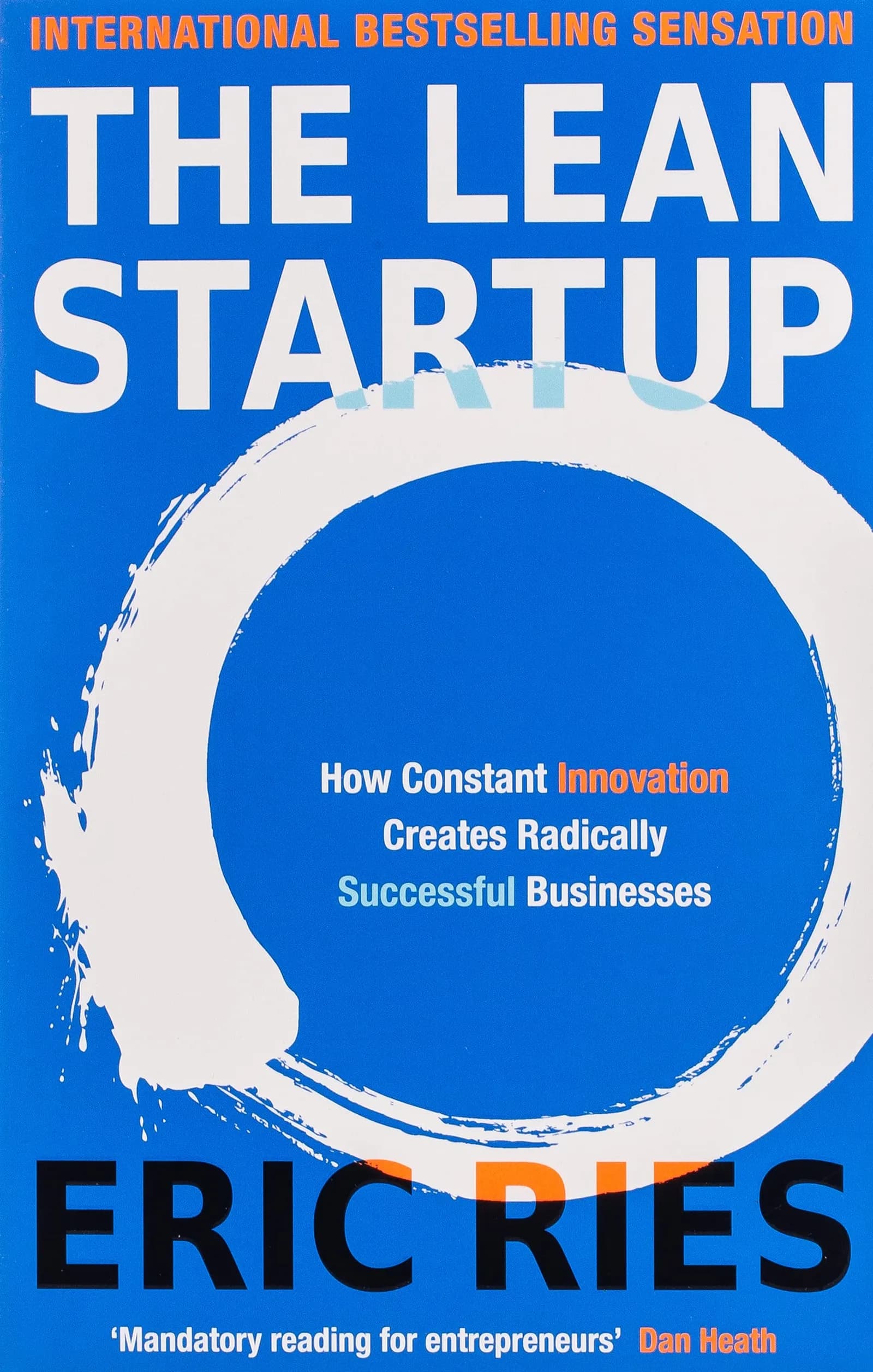 Cover of The Lean Startup by Eric Ries, subtitled "How Constant Innovation Creates Radically Successful Businesses".